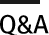 Q&A